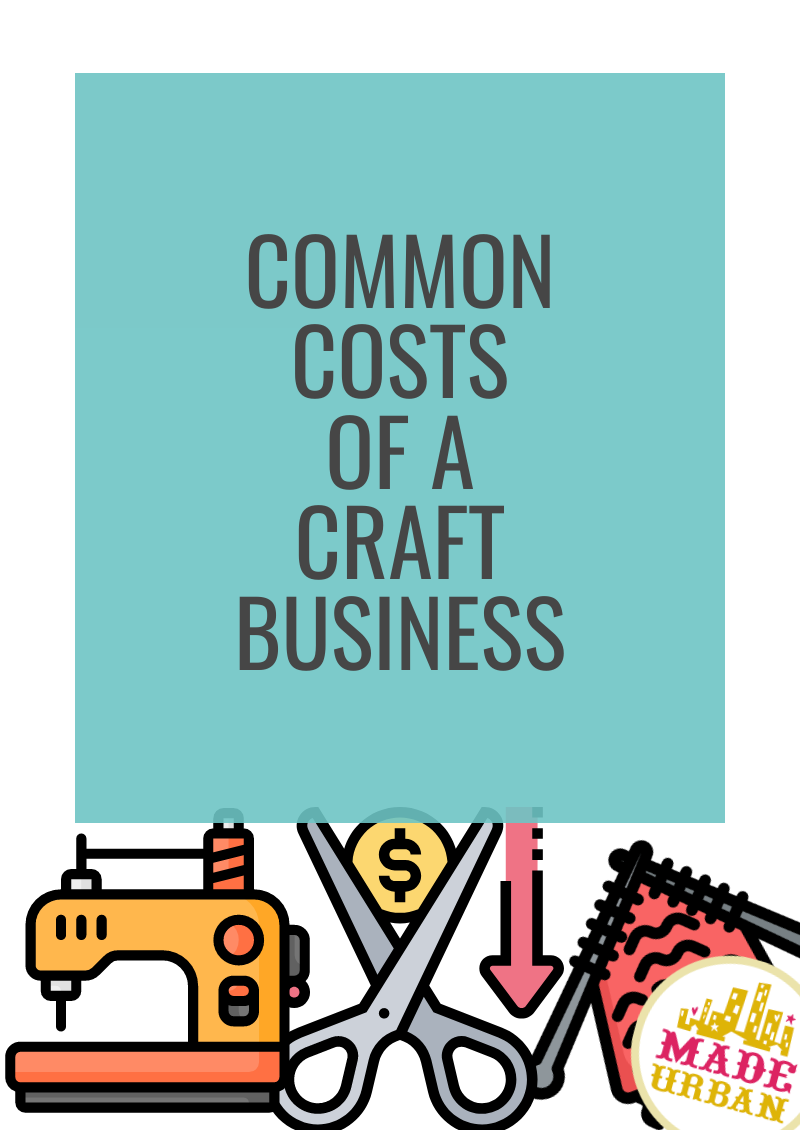 Common Costs of a Craft Business