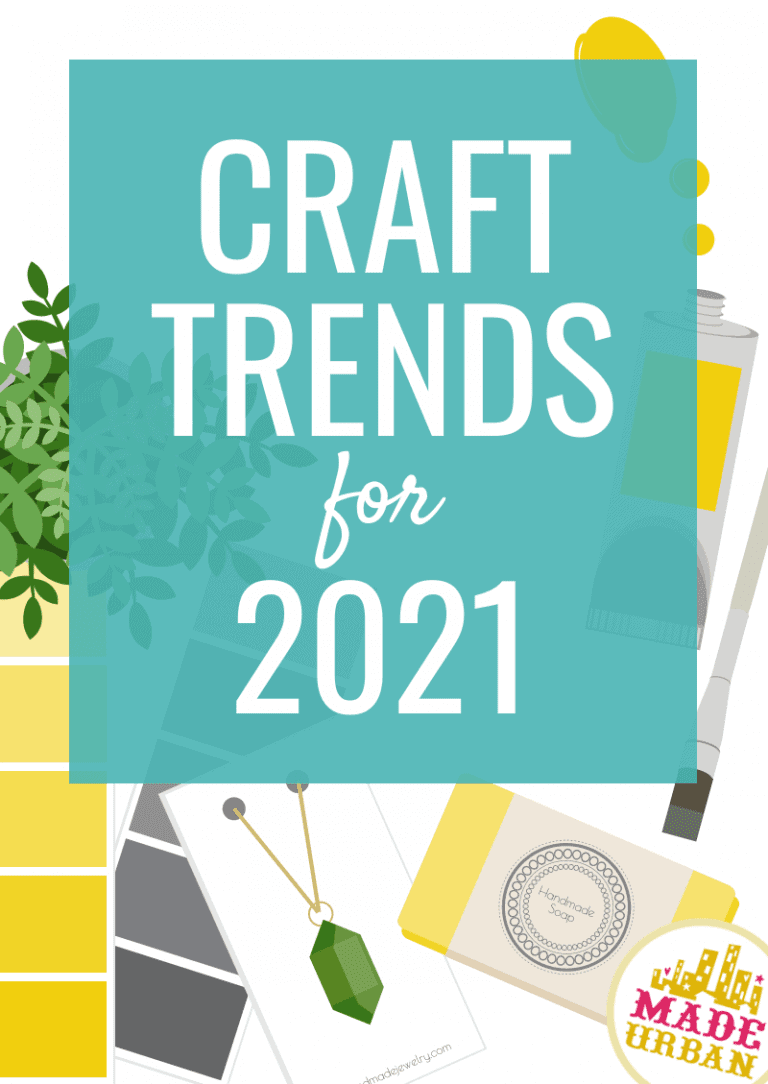 Craft Trends 2021