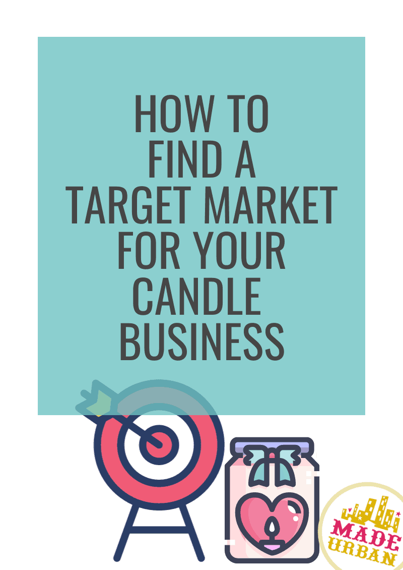 How To Find a Target Market for your Candle Business