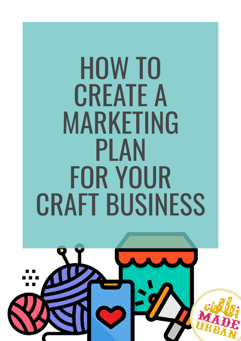 How To Create a Marketing Plan for your Craft Business