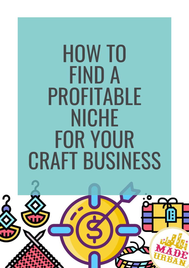 How To Find a Profitable Niche for your Craft Business