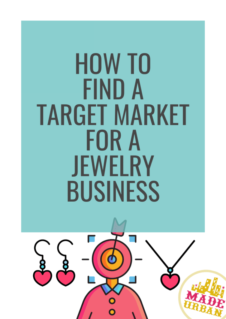 How To Find a Target Market for a Jewelry Business