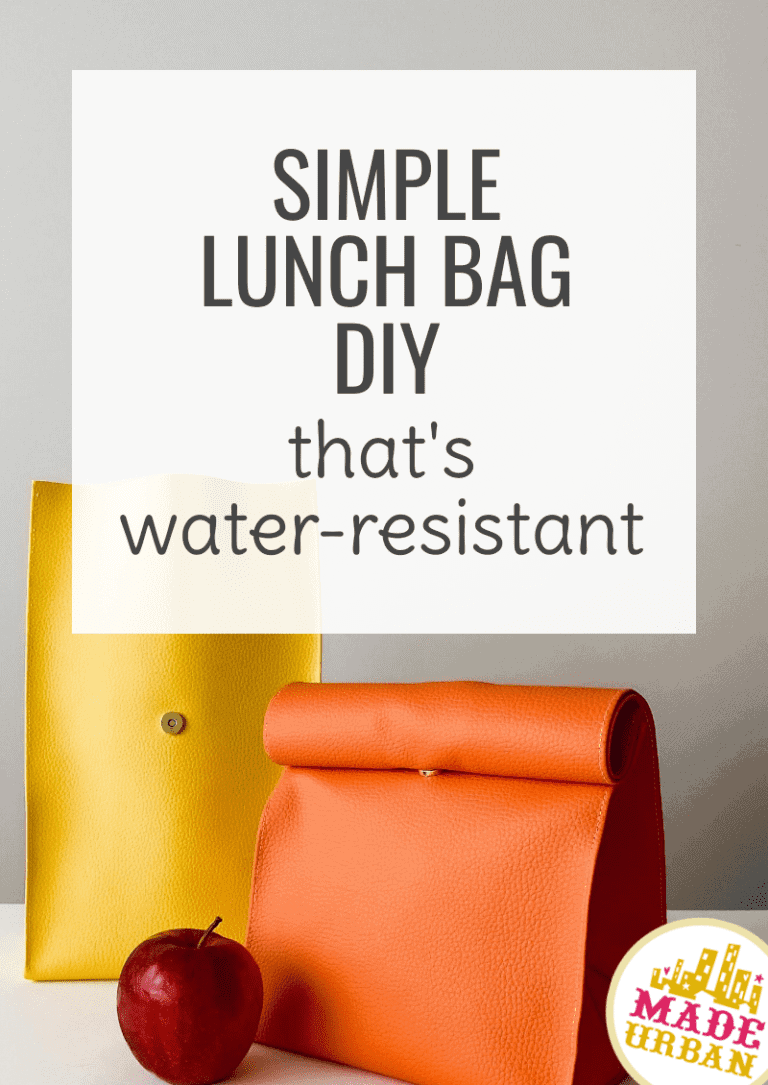 Simple Lunch Bag DIY (that’s water-resistant)