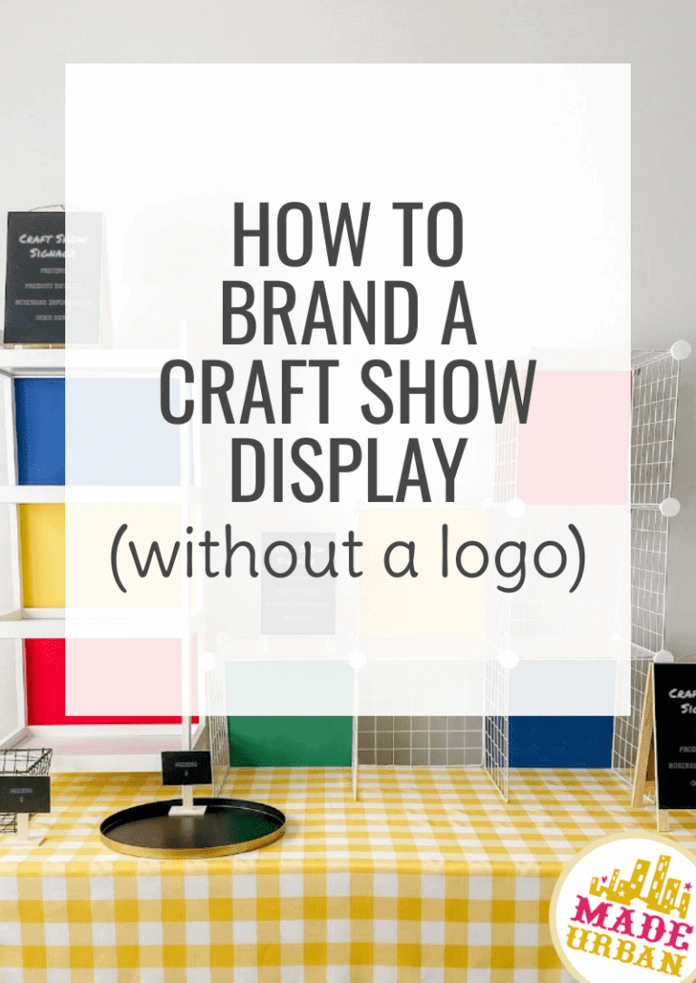 How To Brand a Craft Show Display (without a logo)