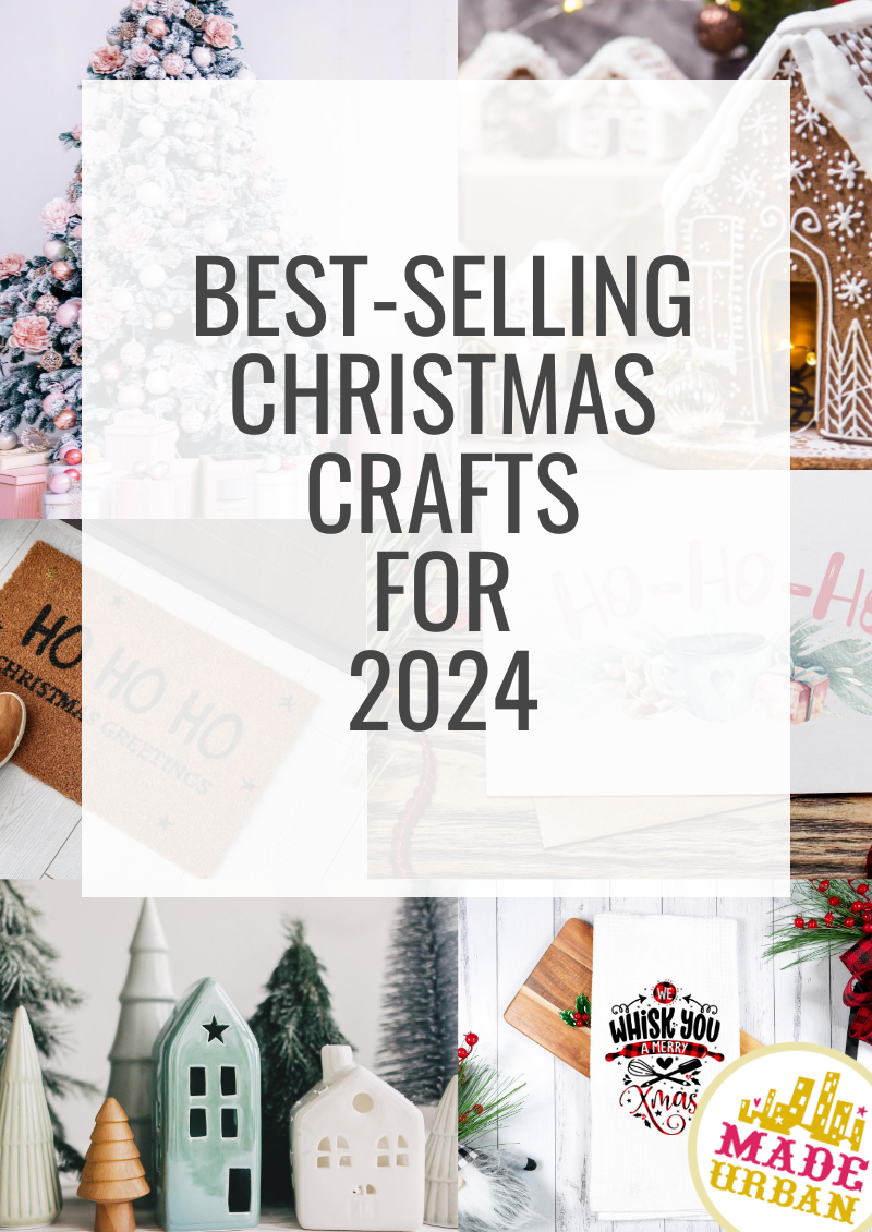 Best-Selling Christmas Crafts for 2024