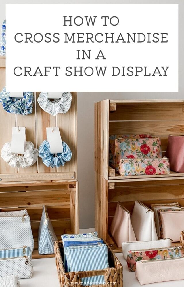 How To Cross Merchandise in a Craft Show Display